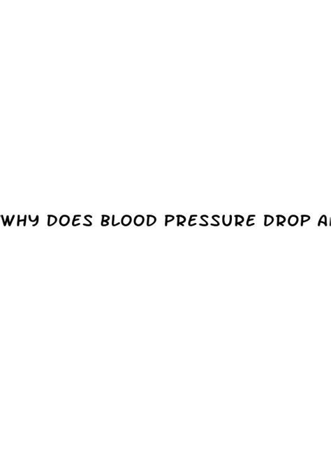 when does blood pressure drop.